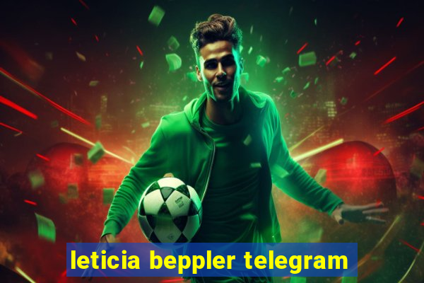 leticia beppler telegram